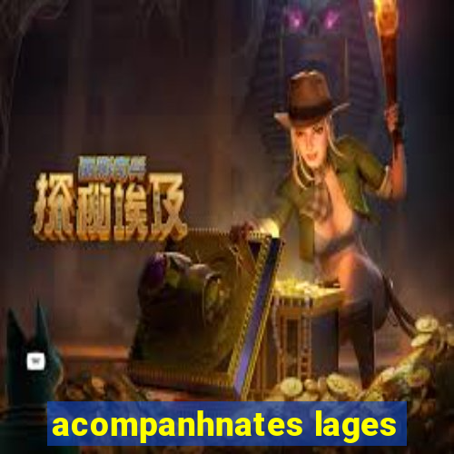 acompanhnates lages